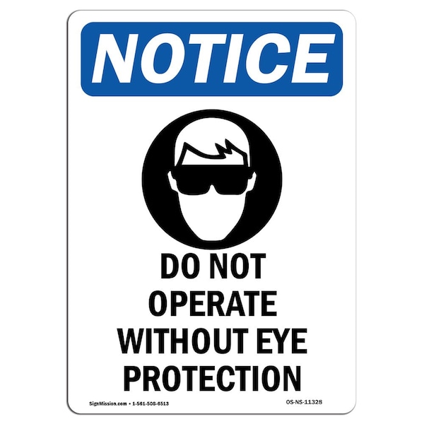 Safety Sign, OSHA Notice, 5" Height, Do Not Operate Without Sign With Symbol, Portrait, 10PK